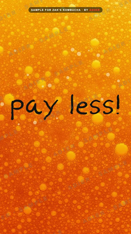 Frame from the Zak's Kombucha ad: hand-lettered “pay less!” over orange fizzing bubbles
